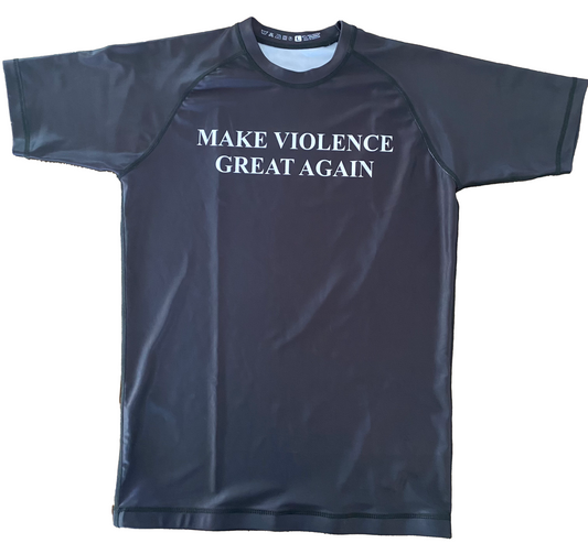 Make Violence Great Again Black Short Sleeve Rashguard