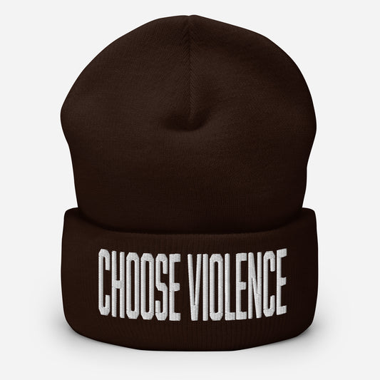 Choose Violence Cuffed Beanie