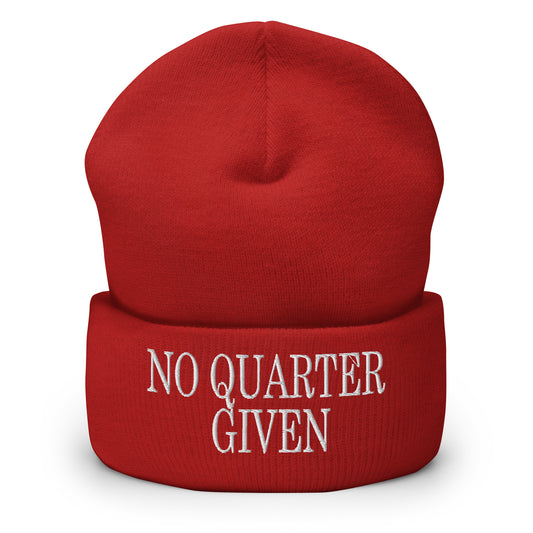 No Quarter Given Cuffed Beanie
