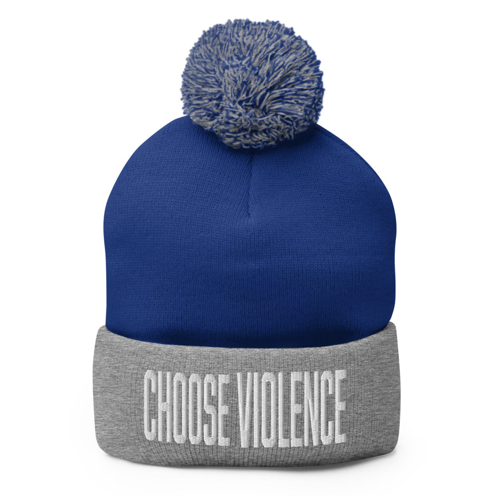 Choose Violence Pom-Pom Beanie