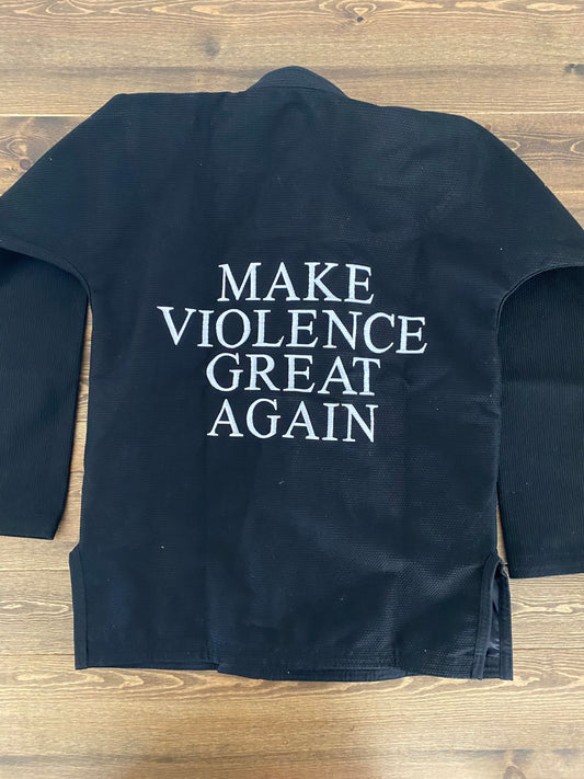 Make Violence Great Again Black Gi