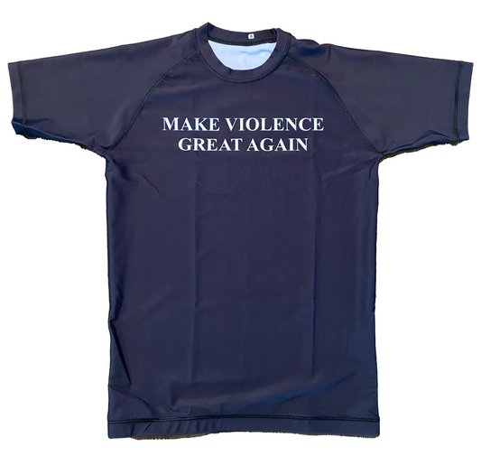 Make Violence Great Again Black Short Sleeve Rashguard