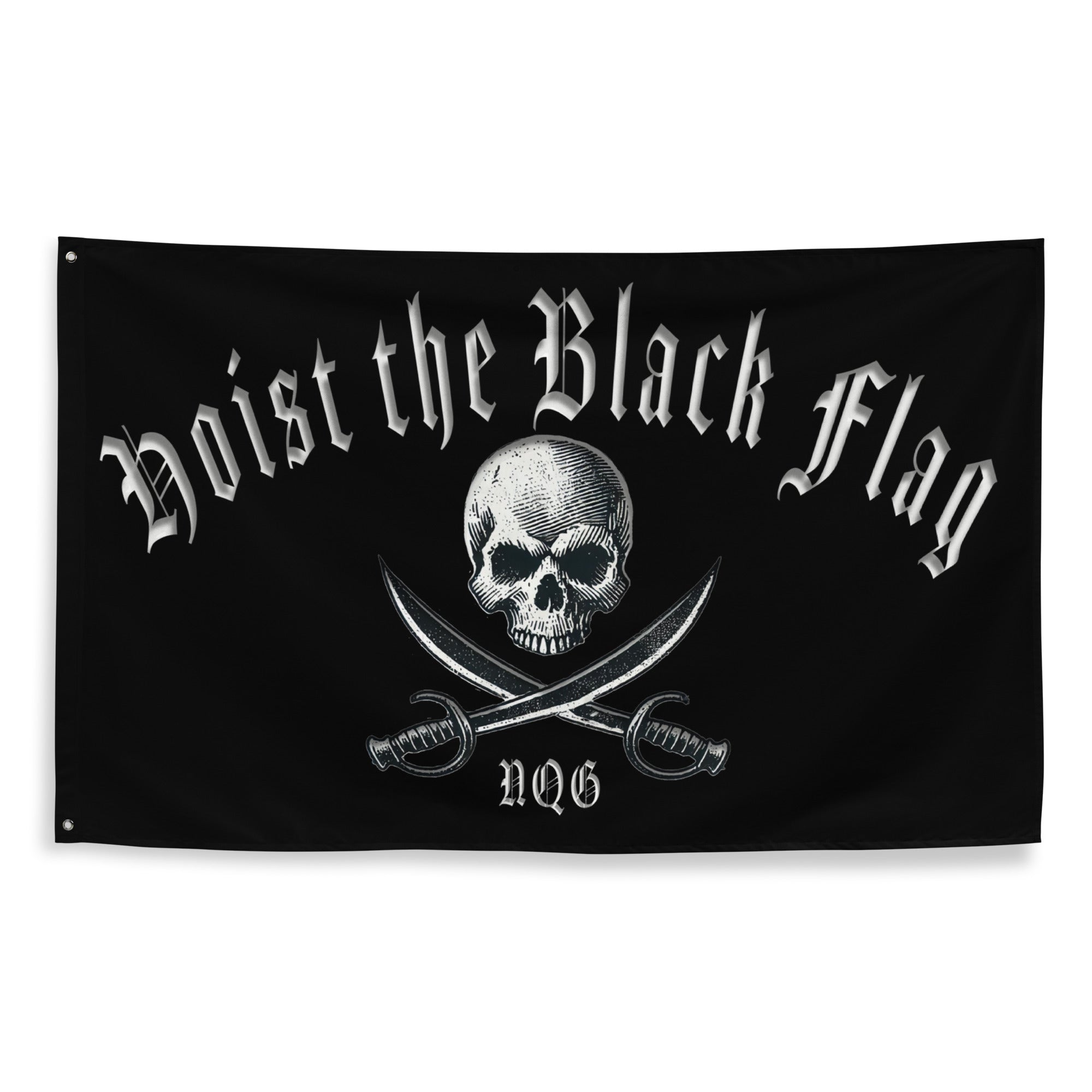 Hoist the Black Flag – No Quarter Clothing Hoist the Black Flag – No Quarter Clothing